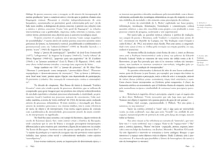 diálogo da poesia concreta com a recepção se dá através da incorporação de          se inserem nas questões colocadas atualmente pela interatividade, com o desen-
muitas produções “para o comércio ativo e vivo do que se poderia chamar uma         volvimento acelerado das tecnologias informáticas no que diz respeito à econo-
linguagem comum. Passaram a circular independentemente de seus                      mia simbólica da sociedade e não somente como preocupação dos artistas.
lançadores, anonimizadas no patrimônio geral, coletivizadas pelo uso”. Já do                 A teoria da criatividade de A. Moles8 explicitada nas fases projeto,        8. MOLES, A.
                                                                                                                                                                         A criação científica.
lado mais erudito, o dialogismo da poesia concreta é patente nas relações com       informação, incubação, iluminação, formulação e comunicação, coloca
                                                                                                                                                                         São Paulo, Perspectiva,
a música e pintura concretas. Como “arte geral da linguagem”, as relações           questões relativas a uma arte concebida como projeto a ser produzido e como          1971.
intersemióticas com a publicidade, imprensa, rádio, televisão e cinema, entre       processo criativo de pesquisa, acelerando a arte experimental.
outros meios, prenunciam uma abertura para o universo tecnológico atual.                     Por outro lado, as questões teóricas relativas à poética da tradução,
         O poeta concreto vê a palavra em si mesma “como campo magnético            nos campos da poesia e literatura, onde “traduzir é a maneira mais atenta de
de possibilidades”. A matriz aberta de muitos poemas concretos permitia vários      ler”, encontram em Haroldo de Campos, em “Da Tradução como Criação e
percursos de leitura, na horizontal e vertical, possibilitando o combinatório e o   como Crítica”, de 1962, seu teórico mais lúcido. Para este autor, a congeniali-
permutacional como em “solitário/solidário” (1959) de Ronaldo Azeredo e o           dade entre autor e leitor se vivifica pela recriação ou criação paralela, ou seja,
poema “acaso” (1963) de Augusto de Campos.                                          traduzir é transcriar.
         Surge a “poesia de participação”: “petróleo” de José Lino Grünewald                 Na mesma trilha da tradução como forma de arte e, entre as diversas
(1957); “cubagramma” de Augusto de Campos (1960-62); “estela cubana” de             artes, está a Tradução Intersemiótica9 onde o autor, nas palavras de Eduardo         9. PLAZA, Julio.
Décio Pignatari (1960-62); “popcreto para um popcrítico” de W. Cordeiro             Peñuela Cañizal “abala os cimentos de uma teoria tão sólida como a de E.             Tradução
                                                                                                                                                                         Intersemiótica.
(1964); e os “poemas semióticos” (Luiz A. Pinto e D. Pignatari, 1964), onde         Benveniste, já que fica provado que não só os sistemas verbais são interpre-         São Paulo,
uma chave verbal mínima introduz e encoraja uma expressão do leitor.                tantes, mas também os sistemas semióticos não-verbais, relegados pelo co-            Perspectiva, 1987.
         Surge também em 1967 a “poesia de processo”, de W. Dias Pino:              nhecido linguista à condição de interpretados”.
“Abertura à participação como integração / poema:objeto físico”. “Processo:                  As questões relacionadas à abertura da obra de arte fazem tradicional-
manipulação + desencadeamento de invenções”. “Não se busca o definitivo,            mente parte do Oriente (a arte Taoísta, por exemplo) que sempre deu ênfase às
nem ‘bom’ nem ‘ruim’, porém opção. Opção: arte dependendo de participação,          relações entre perceptor e percepção, entre a obra de arte e a recepção, através
O provisório: o relativo. Ato: sensação de comunicação, contra o contemplati-       de várias chaves estéticas como: ressonância, ritmo vital, reticência e vazio.
vo”.                                                                                Estas chaves foram incorporadas ao Ocidente pelas vanguardas. A chave da
         Na década de cinqüenta, Max Bense dá início à chamada “Estética            harmonia estética ou ressonância, que o Ocidente chama de empatia, vem dada
Gerativa” como arte criada a partir de processos aleatórios, que se utilizam do     pelo isomorfismo recíproco (similaridade de estrutura) entre perceptor e perce-
computador para gerar imagens que são produtos das relações ordem/desordem          bido.
de um dado repertório e simulam processos relacionados à criatividade, ao pen-               Reticência e sugestão: elevar a percepção, sugerir, o que se sugere não
samento visual e também aos processos naturais de crescimento. Cabe assi-           se deve dizer. Mallarmé: “Creio necessário que não haja mais que alusão.
nalar, também, a teoria do “texto artificial” de 1964, do mesmo autor, realizada    Nomear um objeto é suprimir três quartas partes do gozo de um poema”.
através de processos informáticos. O texto sintético é investigado por Bense                 Ritmo vital: energia, espontaneidade. J. Pollock: “Eu não pinto a
através da semiótica peirceana e seu sistema triádico, isto é, como referência      natureza, eu sou natureza”.
de meio, de objeto e de interpretante. Esta teoria sugere pontos de conexão                  Vazio: na estética oriental o “vazio” não é algo para ser preenchido
com a problemática da interatividade, precisamente através da noção semióti-        (como na visão ocidental), mas algo que seria “Gestalt” (ou unidade de per-
ca de interpretante ou significado.                                                 cepção), manancial prenhe de potência de onde, pela dança da energia, nascem
         No final dos anos sessenta e no campo da literatura, alguns teóricos da    todas as formas.
escola de Konstanz (Jauss, Iser, entre outros) criam a Estética da Recepção,                 Nas artes visuais se faz referência ao conceito de “intervalo”, que tam-
onde concluem que os atos de leitura e recepção pressupõem interpretações           bém não é o vazio ocidental, mas o espaço. Trata-se do “espaço-entre” (“Ma”
diferenciadas e atos criativos que convertem a figura do receptor em co-criador.    para a estética japonesa, “Rarus” em latim - espaçado, poroso, esparso, inter-
Na Teoria da Recepção “nenhum texto diz apenas aquilo que desejava dizer” e         valo) como no Volpi das bandeiras, em Escher, Morandi e Mondrian. É Gestalt.
“o sujeito da produção e o sujeito da recepção não são pensáveis como sujeitos      Na arte figurativa o intervalo se semantiza e torna ambíguo. Braque: o que
isolados, mas apenas como social e culturalmente mediados, como sujeitos            interessa é o espaço entre objetos e não os objetos. Dadá, Cubismo, arte e poe-
‘transubjetivos’”.                                                                  sia concreta. É o intervalo que possibilita a leitura do heterogêneo (do outro) e
         Estas teorias traduzem, assim, as inquietações de determinada época, e     não do homogêneo (o mesmo).

12   Plaza                                                                                                                                                  Plaza   13
 