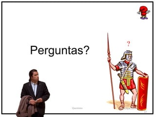 Perguntas?
Questions
23
?
 