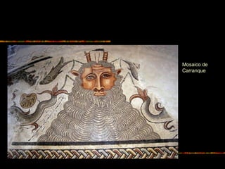 Mosaico de
Carranque
 