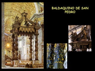 BALDAQUINO DE SAN PEDRO 