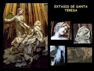 EXTASIS DE SANTA TERESA 