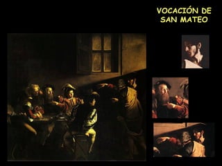 VOCACIÓN DE SAN MATEO 
