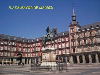 PLAZA MAYOR DE MADRID 