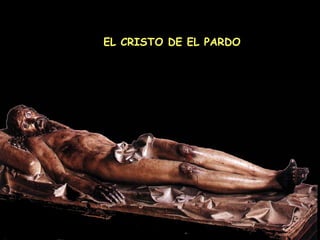 EL CRISTO DE EL PARDO 