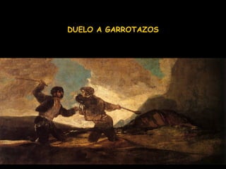 DUELO A GARROTAZOS 