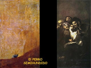 El PERRO SEMIHUNDIDO 