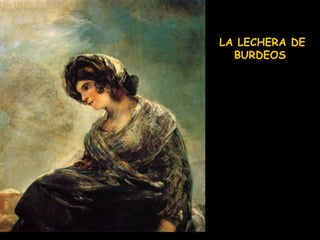 LA LECHERA DE BURDEOS 