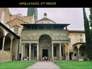 CAPILLA PAZZI, STª CROCCE 