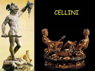 CELLINI 