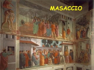 MASACCIO 