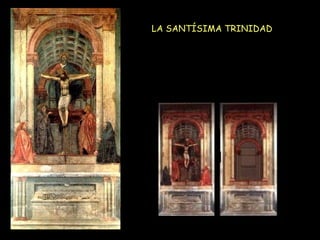 LA SANTÍSIMA TRINIDAD   