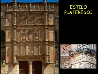 ESTILO PLATERESCO 