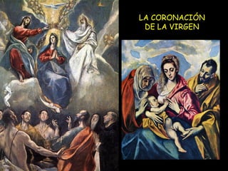 LA CORONACIÓN DE LA VIRGEN 