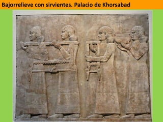 Bajorrelieve con sirvientes. Palacio de Khorsabad
 