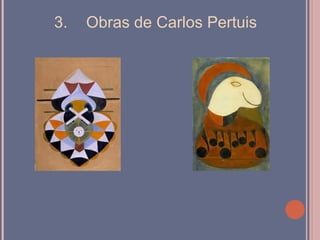 3.   Obras de Carlos Pertuis
 