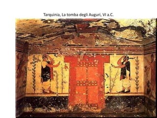 Tarquinia, La tomba degli Auguri, VI a.C.
 