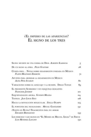 El signo de los tres
Signo: muerte de una forma de Dios. Alberto Sladogna		 5
De un signo al otro. Félix Guattari		 28
Cen...