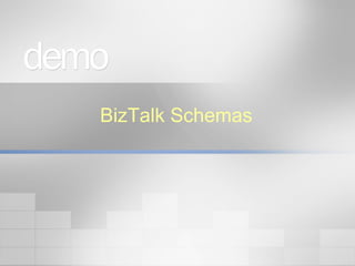 BizTalk Schemas 