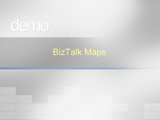 BizTalk Maps 