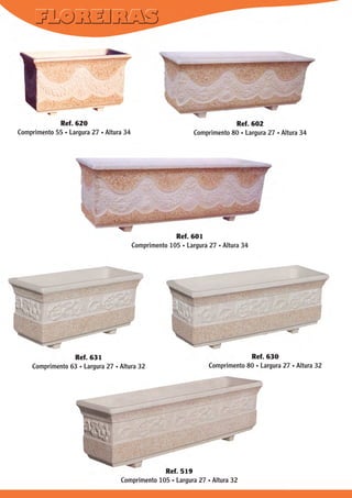 Ref. 620
Comprimento 55 . Largura 27 . Altura 34

Ref. 602
Comprimento 80 . Largura 27 . Altura 34

Ref. 601
Comprimento 105 . Largura 27 . Altura 34

Ref. 631
Comprimento 63 . Largura 27 . Altura 32

Ref. 630
Comprimento 80 . Largura 27 . Altura 32

Ref. 519
Comprimento 105 . Largura 27 . Altura 32

 