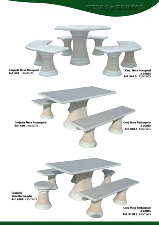 Conjunto Mesa Hexagonal
Ref. 809 120x75x75

Conjunto Mesa Rectangular
Ref. 810 140x75x75

Conj. Mesa Hexagonal
2 CORES
Ref. 809.5 120x75x75

Conj. Mesa Rectangular
2 CORES
Ref. 810.5 140x75x75

Conjunto
Mesa Rectangular
Ref. 810B 140x75x75
Conj. Mesa Rectangular
2 CORES
Ref. 810B.5 140x75x75

 