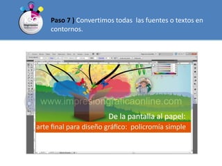 Paso 7 ) Convertimos todas  las fuentes o textos en contornos.