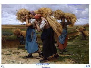 13 Julien Dupre   Glaneuses Agi 