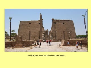 Temple de Luxor. Imperi Nou, XVIII dinastia. Tebes, Egipte.
 