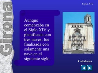 Siglo XIII 1222 Considerada la catedral mas española de todas las construidas en este siglo, en ella existen pinceladas del arte arábigo. Consta de una torre, cinco naves y otra de cruceros que no sobresale por los laterales. Catedrales Toledo 