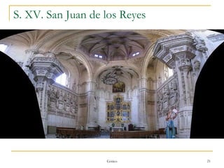 S. XV. San Juan de los Reyes Gótico 