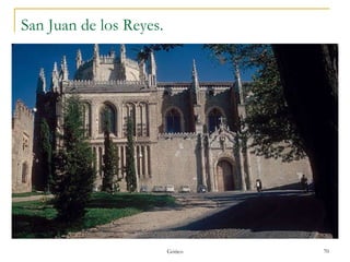 San Juan de los Reyes.   Gótico 