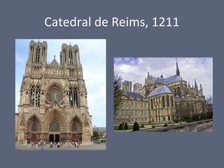 Catedral de Reims, 1211
 