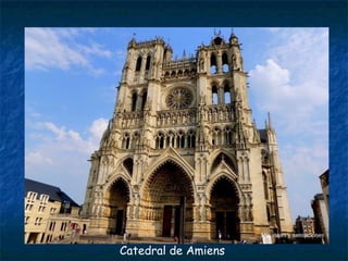 Catedral de Amiens
 