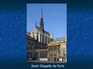 Saint Chapelle de París
 