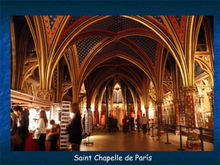 Saint Chapelle de París
 