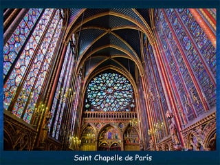 Saint Chapelle de París
 
