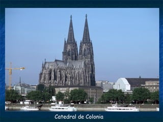 Catedral de Colonia
 