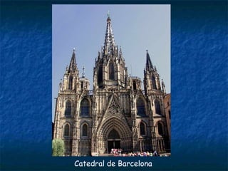 Catedral de Barcelona
 