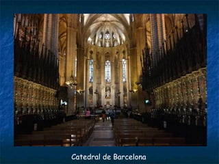 Catedral de Barcelona
 