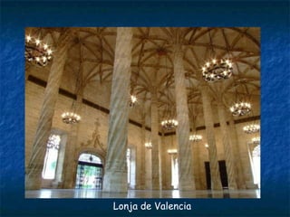 Lonja de Valencia
 
