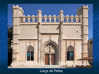 Lonja de Palma
 