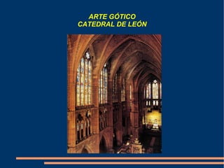 ARTE GÓTICO
CATEDRAL DE ѱ
 