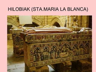 HILOBIAK (STA.MARIA LA BLANCA)

 