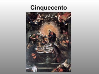Cinquecento   