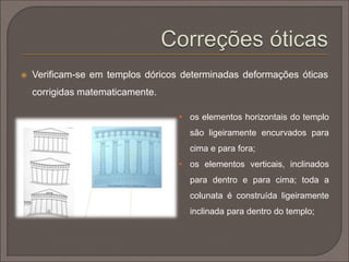  Distribuição das colunas:
 Filas de colunas:
 
