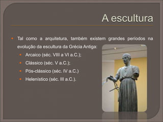  É composto por: Orquestra, uma área circular em torno da qual se
organiza o teatro e onde atua o coro; Proscénio ou palco, plataforma
onde estavam os atores; Cenário ou Escena (estrutura arquitetónica
fingida). Existiam ainda as bancadas e os párodos (acessos laterais).
 
