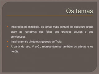 Características:
 Beleza ideal;
 Racionalismo;
 Harmonia e proporção;
 Simplicidade e elegância;
 Aliança à arquitetura.
 