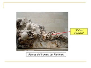 Parcas del frontón del Partenón “ Paños mojados” 