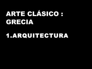 1.ARQUITECTURA ,[object Object]