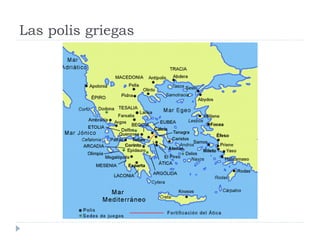 Las polis griegas
 